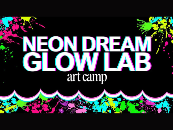 Neon Dreams Glow Lab Art Camp